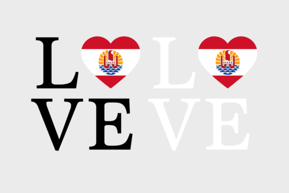French Polynesia Flag, Love French Polynesia Graphics